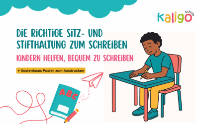 Die richtige Sitz- und Stifthaltung zum Schreiben