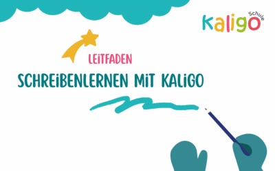 Leitfaden: Schreibenlernen mit Kaligo